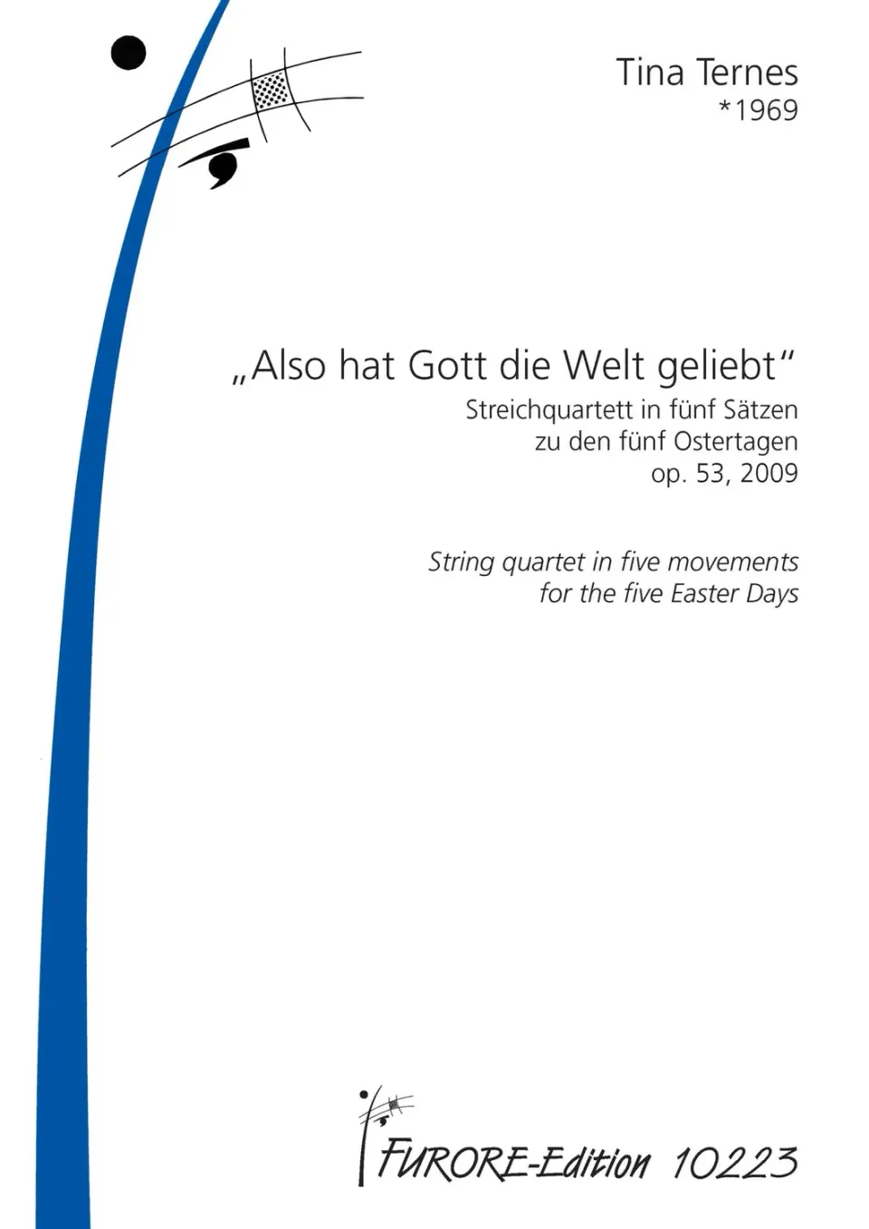 Furore Edition „Also hat Gott die Welt geliebt“ op. 53 Streichquartett