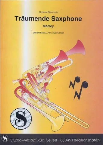 Studio-Verlag Rudi Seifert Träumende Saxophone Noten Blasmusik Medley