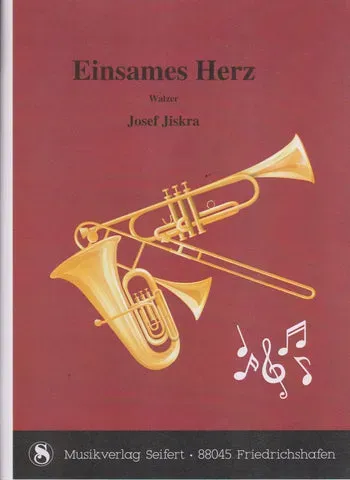 Studio-Verlag Rudi Seifert Einsames Herz Blasmusiknoten Böhmischer Walzer
