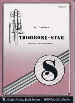 Studio-Verlag Rudi Seifert Trombone Star Solo-Noten 3-4 Posaunen Marsch