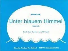 Studio-Verlag Unter blauem Himmel Noten Marsch B-Ware
