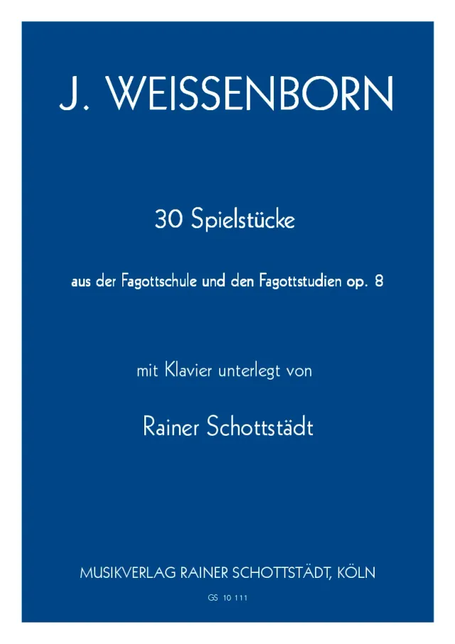Musikverlag Rainer Schottstädt 30 Spielstücke aus der Fagottschule und den Fagottstudien op.8/1+2 Noten