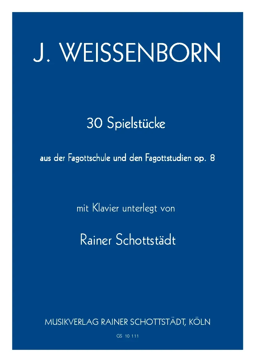 Musikverlag Rainer Schottstädt 30 Spielstücke aus der Fagottschule und den Fagottstudien op.8/1+2 Noten
