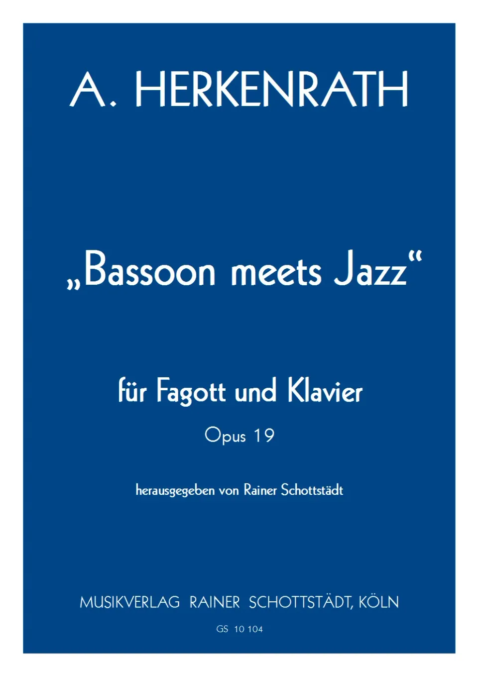 Musikverlag Rainer Schottstädt Bassoon meets Jazz op.19 Noten Fagott Klavier