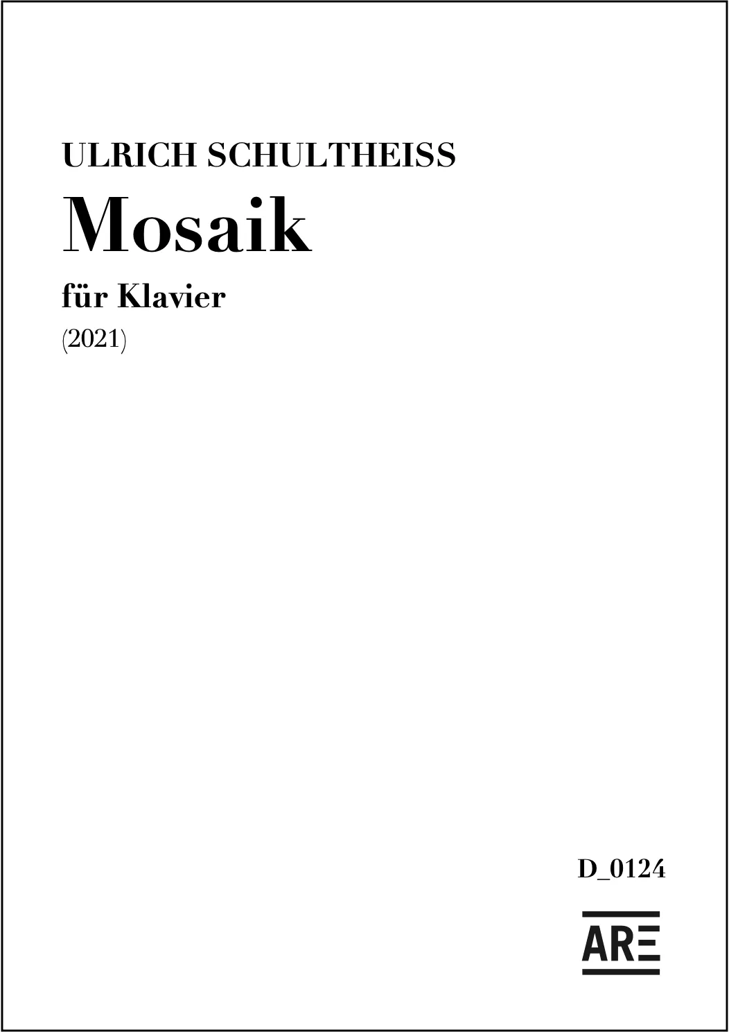 Are Musik Verlag Ulrich Schultheiss: Mosaik für Instrument