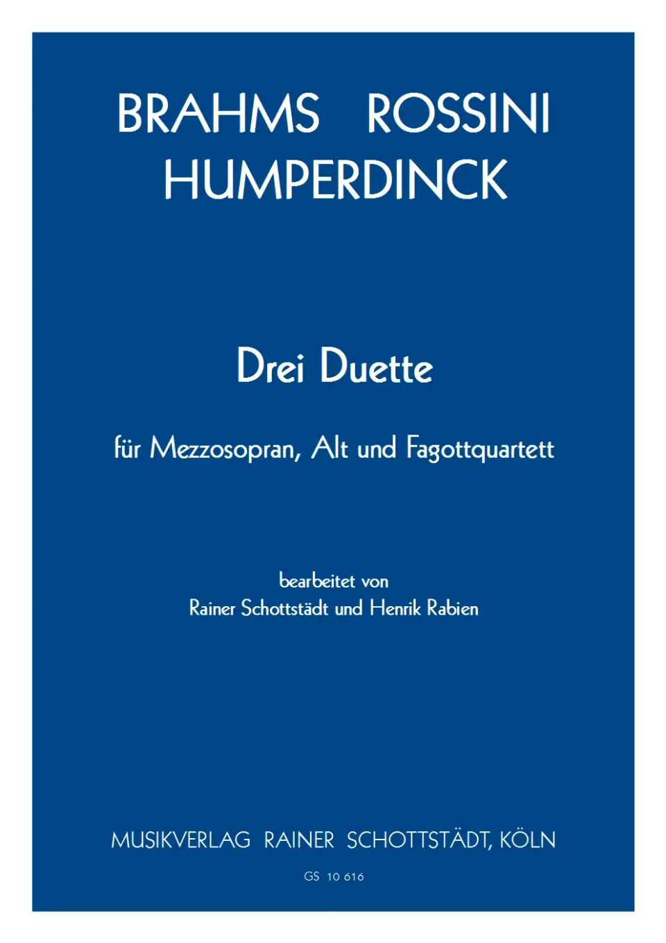 Musikverlag Rainer Schottstädt 3 Duette Gesang und 4 Fagotte