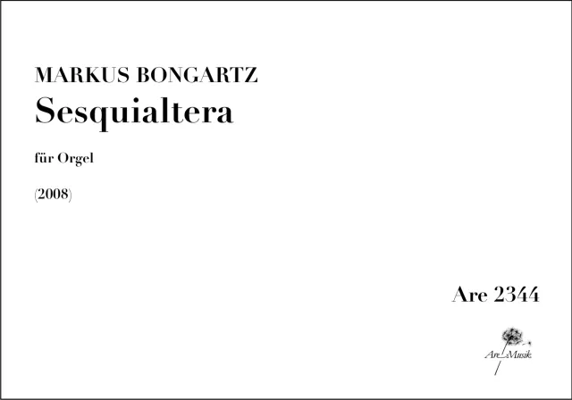 Are Musik Verlag Sesquialtera Orgelnoten Bongartz Solo