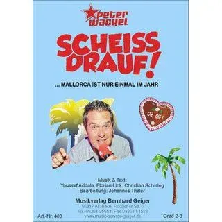 Studio-Verlag Rudi Seifert Scheiß drauf Blasmusik Noten B-Dur