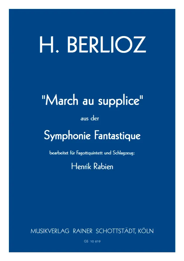 Musikverlag Rainer Schottstädt Marche au Supplice Noten 4 Fagotte