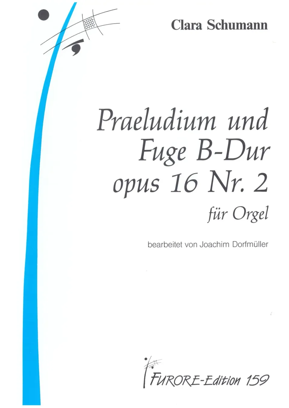 Furore Edition Praeludium Fuge B-Dur op. 16.2 Orgelnoten