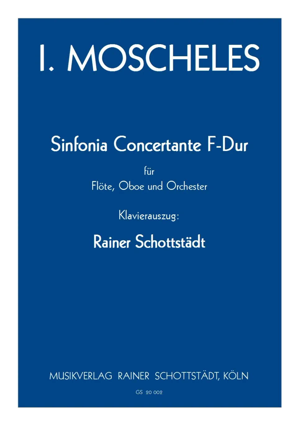 Musikverlag Rainer Schottstädt Sinfonia Concertante F-dur Klavierauszug