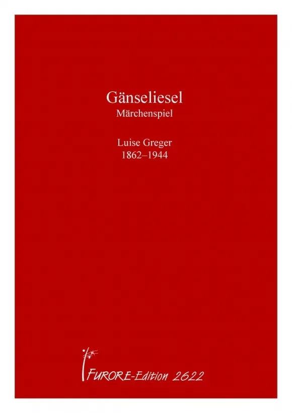 Furore Edition Gänseliesel op. 170 Märchenspiel Mietmaterial