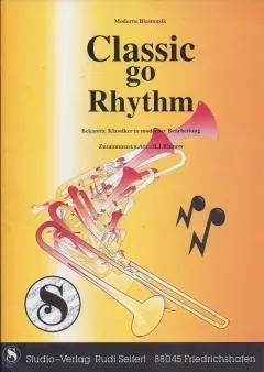 Studio-Verlag Rudi Seifert Classic go Rhythm Noten Blasmusik