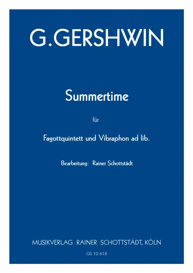 Schottstädt Summertime Noten 4 Fagotte Kontrafagott Vibraphon