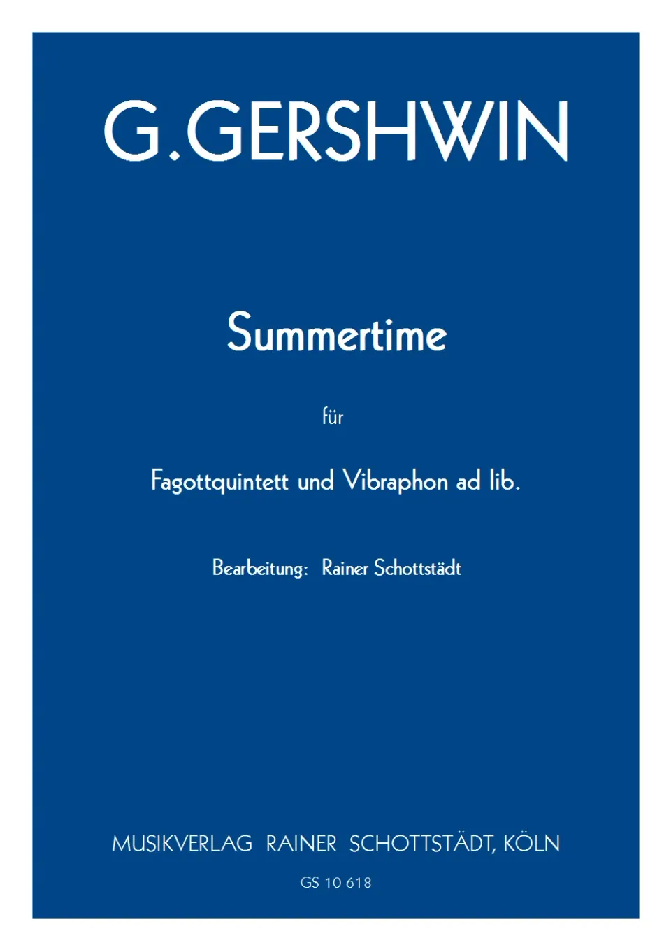 Schottstädt Summertime Noten 4 Fagotte Kontrafagott Vibraphon