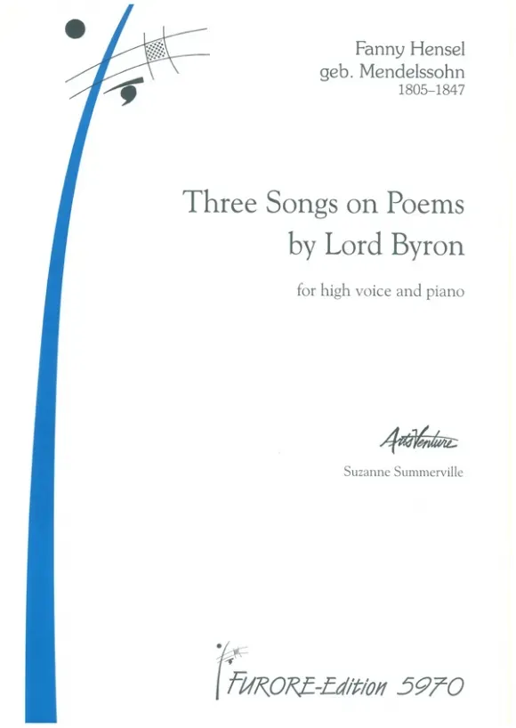 Furore Edition Three Songs on texts by Lord Byron Lieder für Sopran und Klavier, Partitur