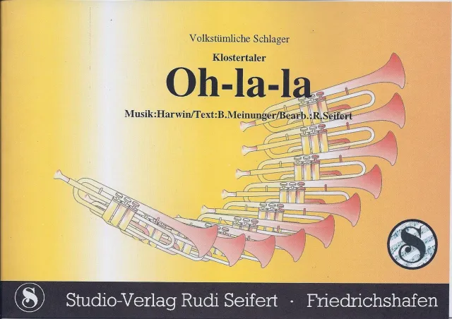 Studio-Verlag Rudi Seifert Oh-la-la Blasmusiknoten B-Ware Klostertaler