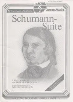 Studio-Verlag Rudi Seifert Schumann-Suite Blasorchester 8 Stücke