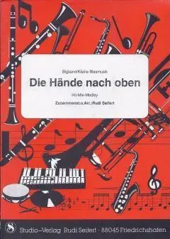 Studio-Verlag Rudi Seifert Die Hände nach oben Blasmusiknoten Hit-Mix