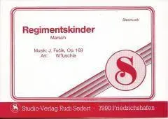 Studio-Verlag Rudi Seifert Regimentskinder Marsch Noten Blasmusik