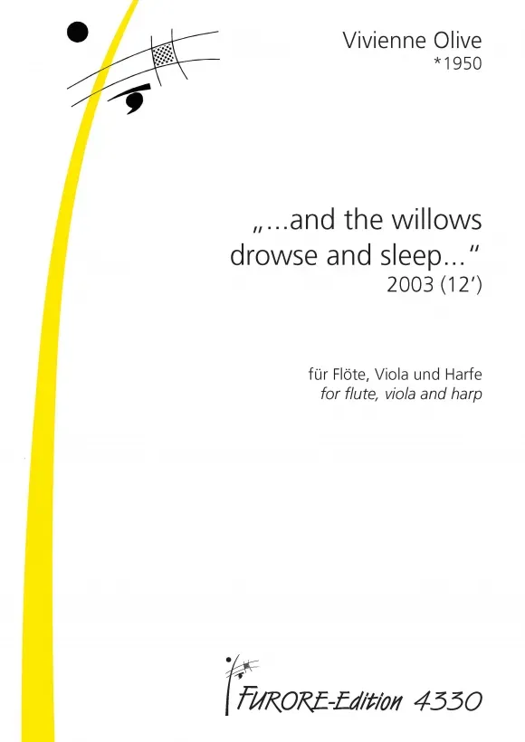 Furore Edition …and the willows drowse and sleep… für Flöte, Viola und Harfe