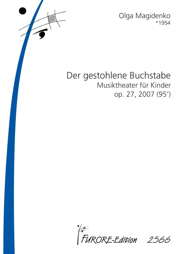 Furore Edition Der gestohlene Buchstabe Kinderoper Partitur op. 27