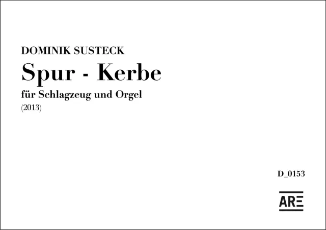Are Musik Verlag Susteck Spur-Kerbe Schlagzeug Orgel Partitur