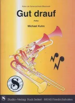 Studio-Verlag Rudi Seifert Gut drauf Blasmusiknoten Schnell-Polka