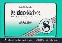 Studio-Verlag Rudi Seifert Die lachende Klarinette Walzer Solo Noten