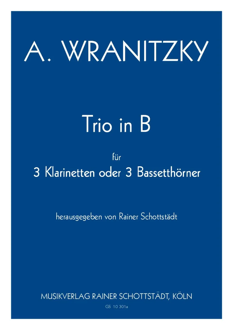Musikverlag Rainer Schottstädt Trio in B Trio für 3 Klarinetten