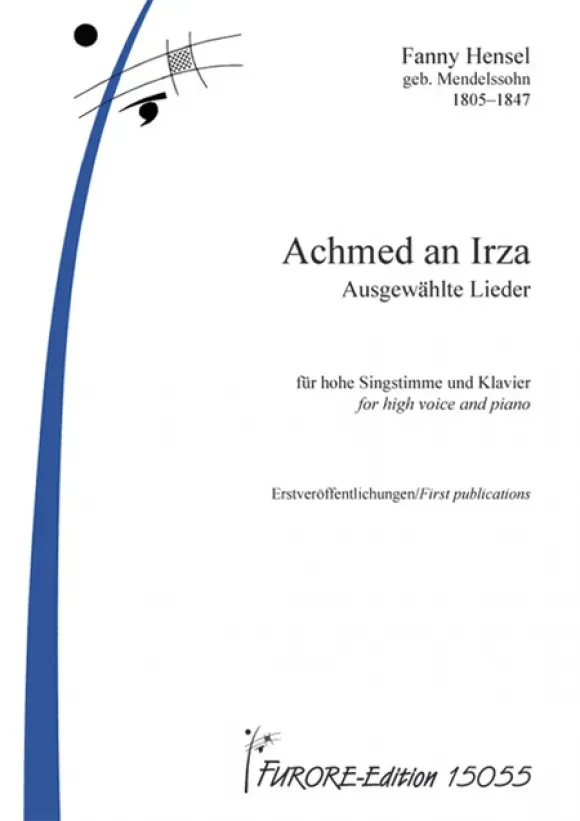 Furore Edition Achmed an Irza Lieder Singstimme Klavier Erstdruck