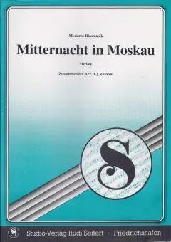 Studio-Verlag Rudi Seifert Mitternacht in Moskau Noten kleine/große Besetzung