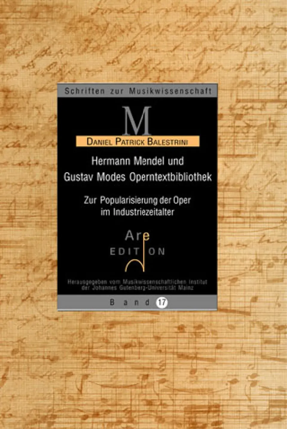 Are Musik Verlag Hermann Mendel und Gustav Modes Operntextbibliothek