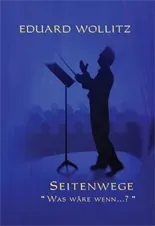Are Musik Verlag Wollitz Seitenwege Buch Was wäre wenn