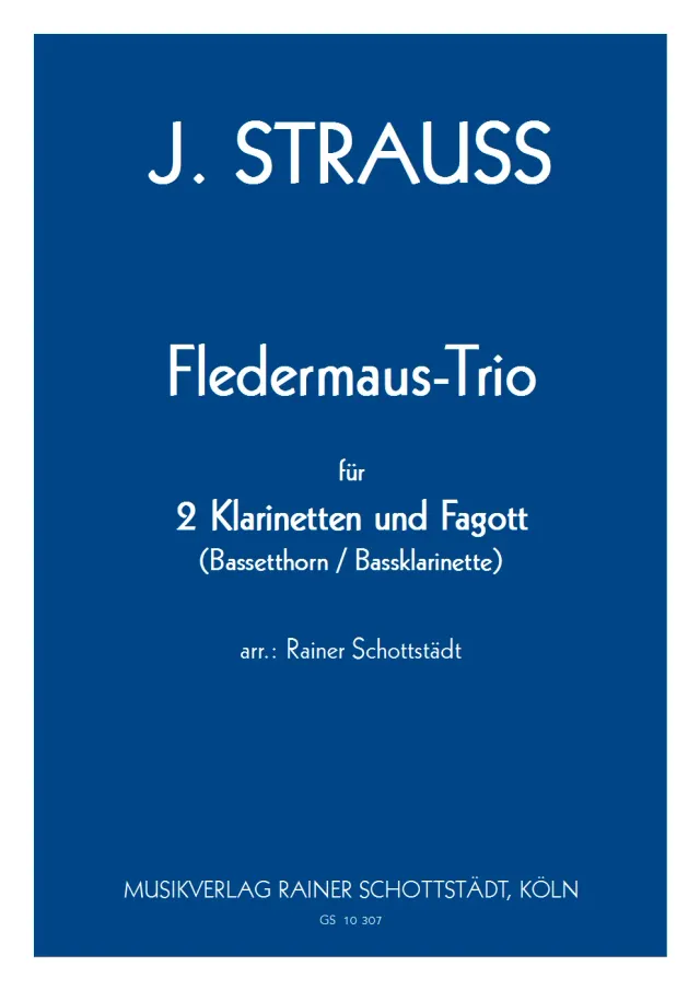Musikverlag Rainer Schottstädt Fledermaus-Trio Noten für 2 Klarinetten und Fagott