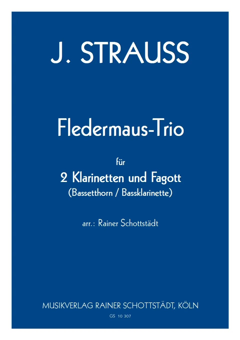 Musikverlag Rainer Schottstädt Fledermaus-Trio Noten für 2 Klarinetten und Fagott