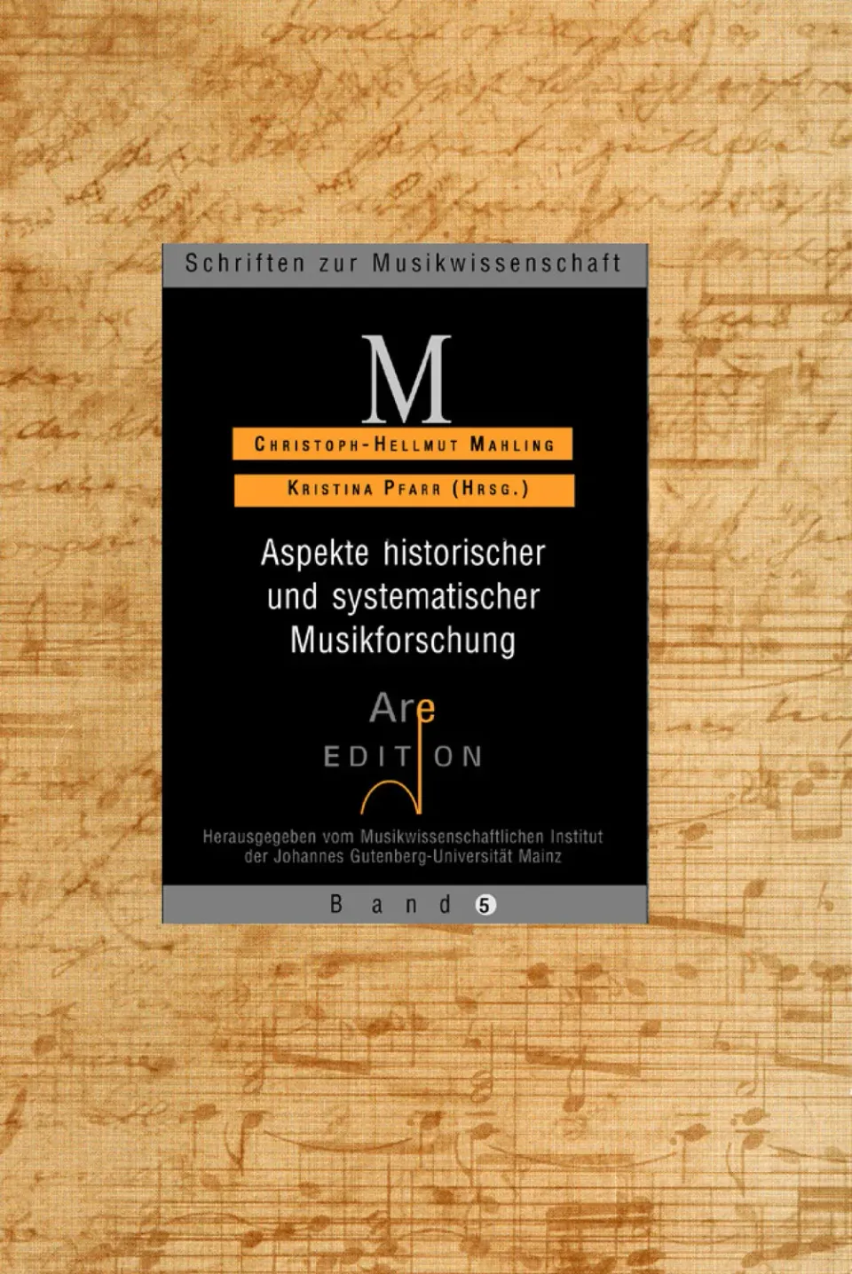 Are Musik Verlag Aspekte historischer Musikforschung Buch