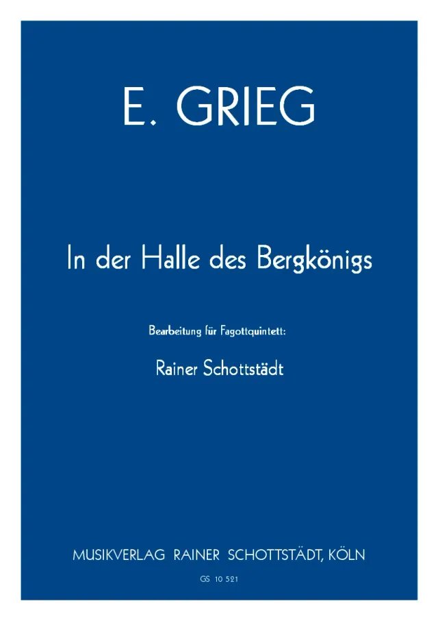 Musikverlag Rainer Schottstädt In der Halle des Bergkönigs Noten Fagottquintett