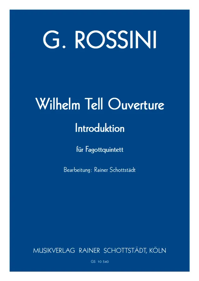Musikverlag Rainer Schottstädt Wilhelm Tell Ouverture Noten 4 Fagotte
