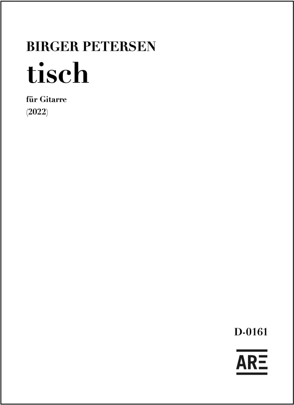 Are Musik Verlag Petersen, Birger: tisch (2022) Gitarrennoten