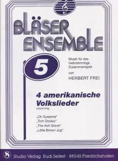 Studio-Verlag Rudi Seifert Bläser-Ensemble 5 Noten 4 Volkslieder