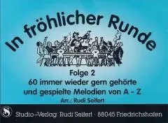 Studio-Verlag Rudi Seifert In fröhlicher Runde 2 Bläsernoten