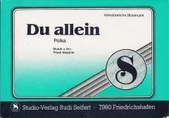 Studio-Verlag Rudi Seifert Du allein Blasmusiknoten Polka