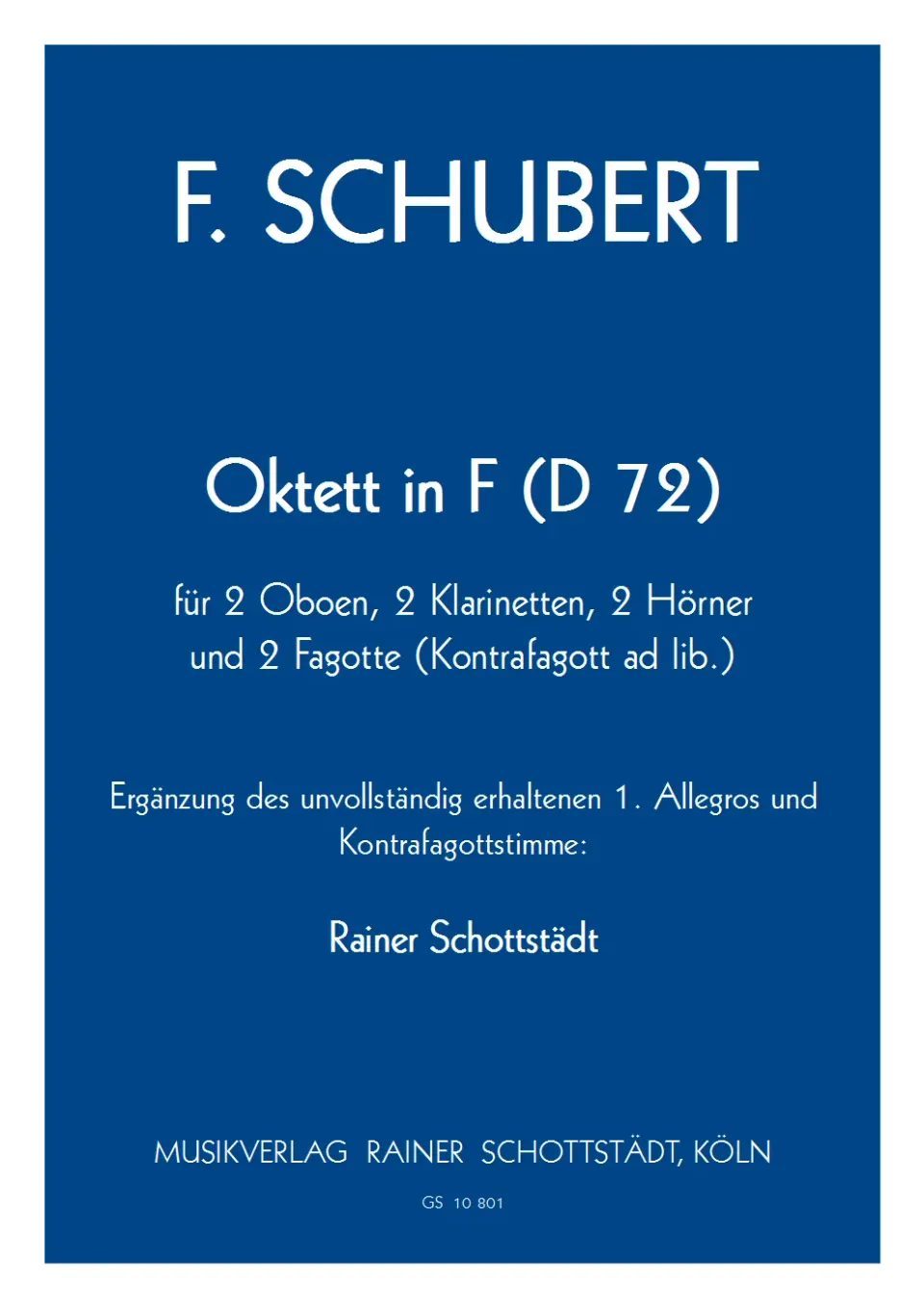 Musikverlag Rainer Schottstädt Oktett in F D 72 Noten für Bläseroktett