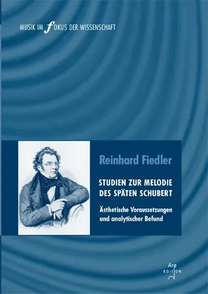 Are Musik Verlag Fiedler Studien Melodie späten Schubert Buch