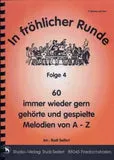 Studio-Verlag Rudi Seifert In fröhlicher Runde 4 Notenbuch 60 Titel