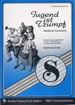 Studio-Verlag Rudi Seifert Jugend ist Trumpf Noten Große Blasmusik Oberstufe
