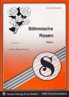 Studio-Verlag Rudi Seifert Böhmische Rosen Noten Walzer
