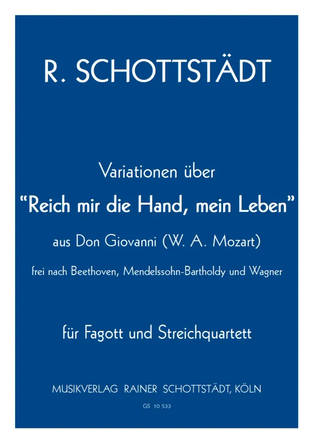 Musikverlag Rainer Schottstädt Variationen Reich mir die Hand Noten Fagott Streicher