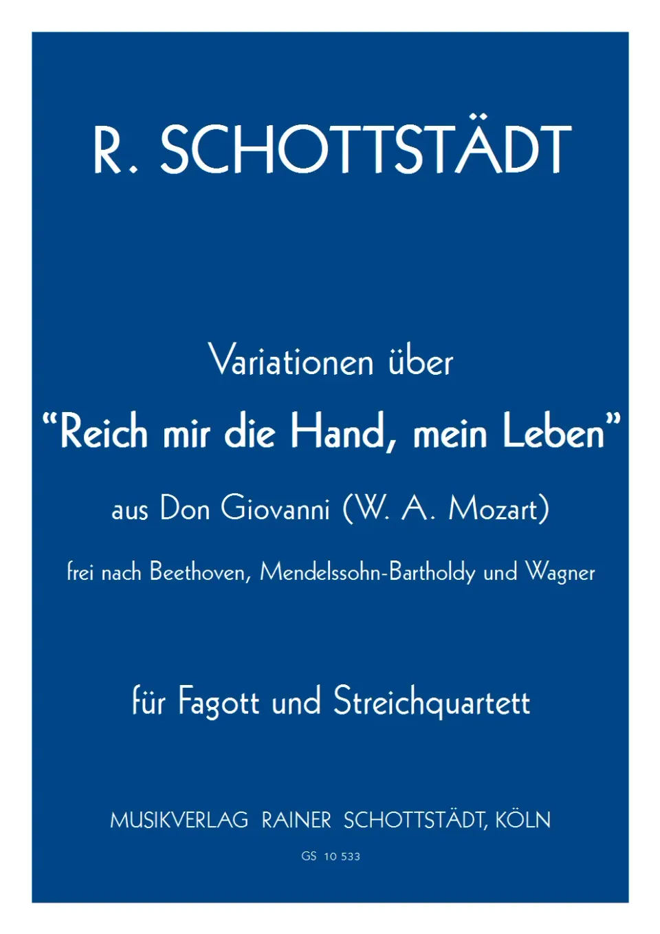 Musikverlag Rainer Schottstädt Variationen Reich mir die Hand Noten Fagott Streicher